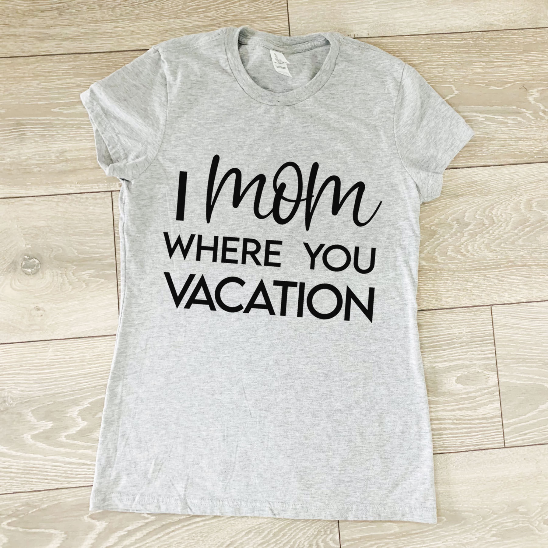 I Mom Where You Vacay Crew Neck - Image 3