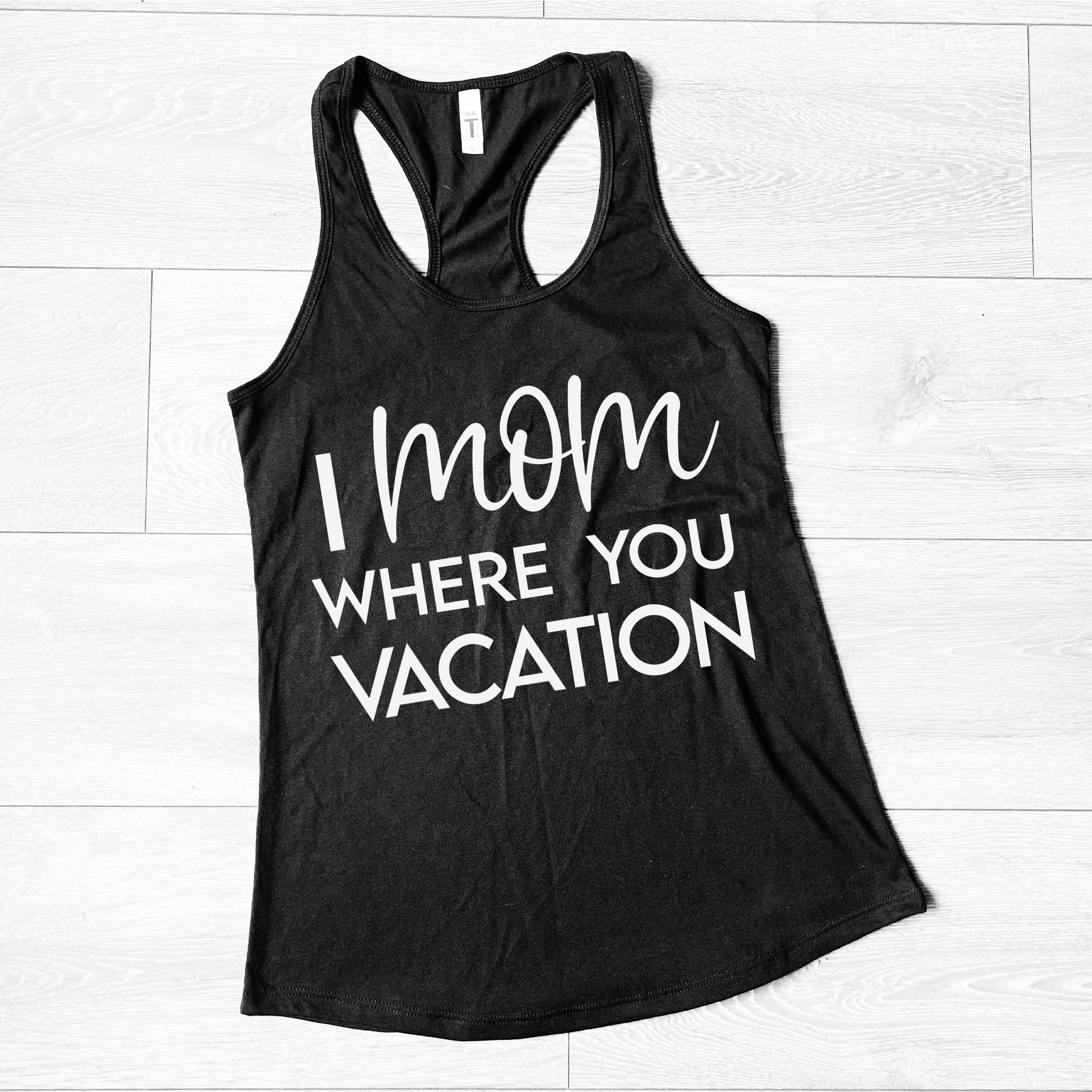 I Mom Where You Vacay Tank Top - Image 2